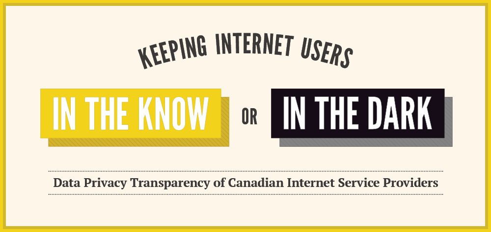 Keeping Internet Users in the Know or in the Dark: Data Privacy Transparncy of Canadian Internet Service Providers